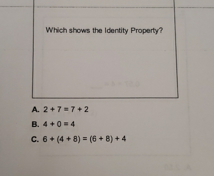 4+0=4
C. 6+(4+8)=(6+8)+4