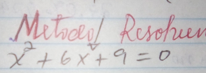 Meboed Reroluer
x^2+6x^2+9=0