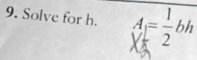 Solve for h. 
0 ¿