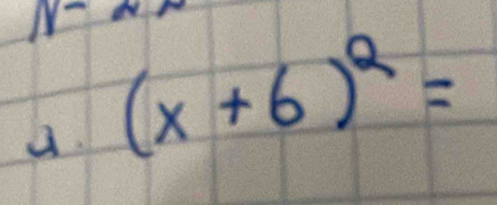 y-2-
a (x+6)^2=