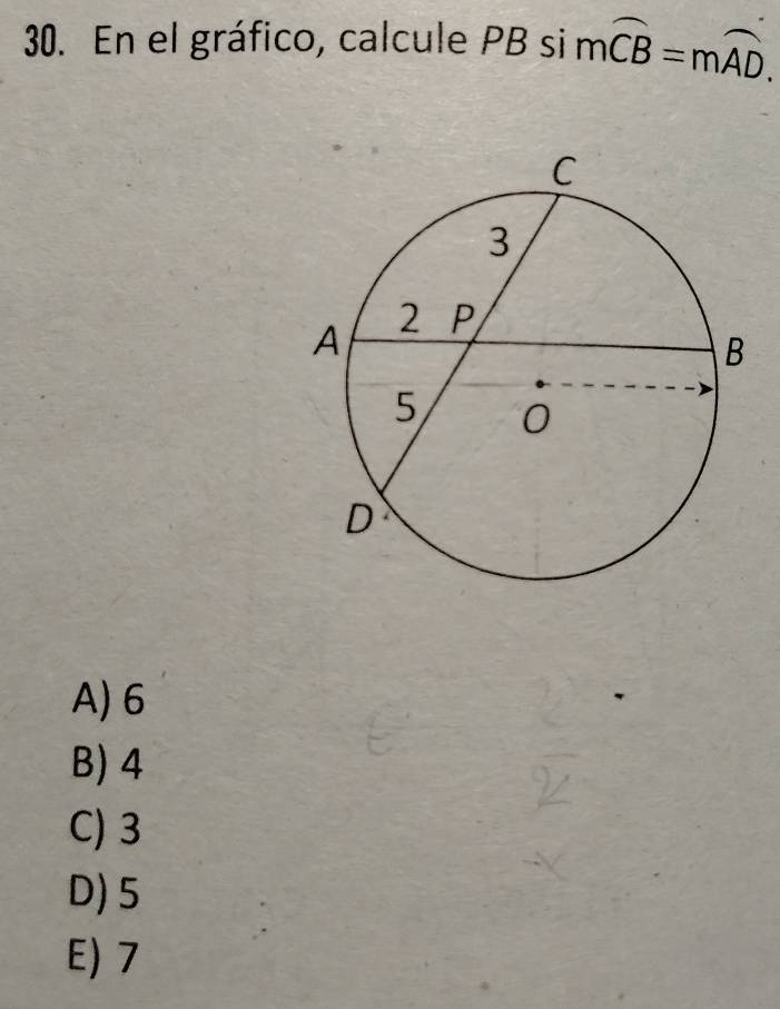 En el gráfico, calcule PB si moverline CB=moverline AD.
A) 6
B) 4
C) 3
D) 5
E) 7