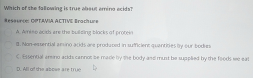 Solved: Which of the following is true about amino acids? Resource ...