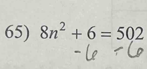 8n^2+6=502