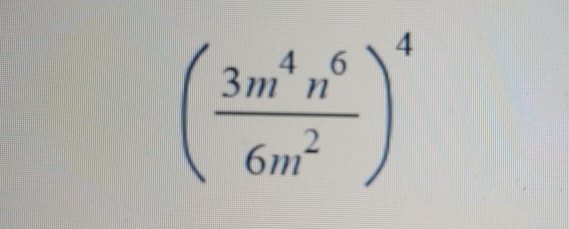 ( 3m^4n^6/6m^2 )^4