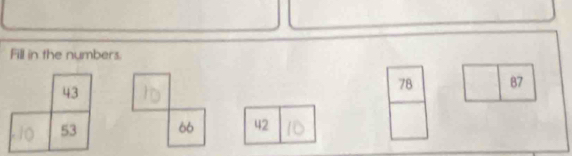 Fill in the numbers.
43
78 87
53 42