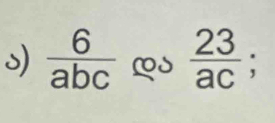  6/abc  Ld  23/ac ;