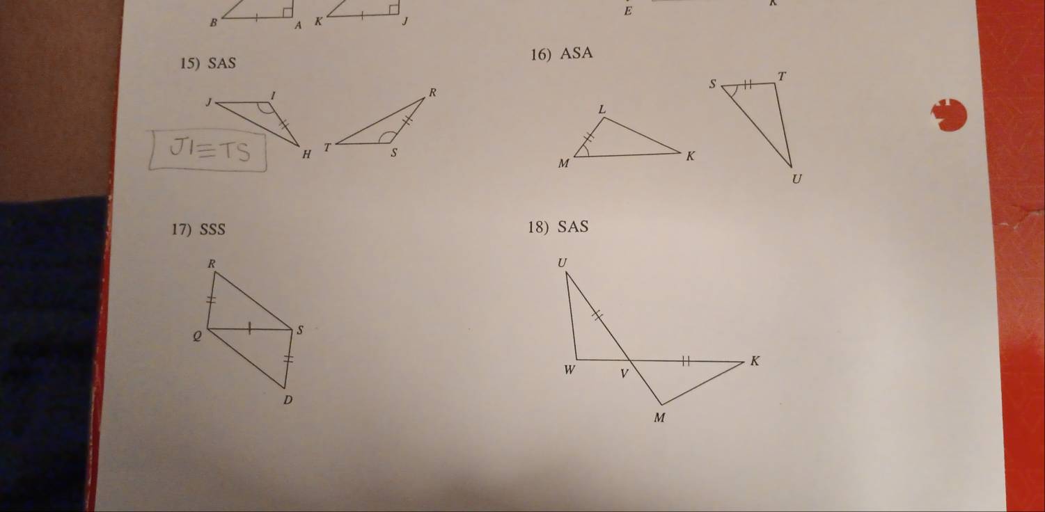 A 
15) SAS 16) ASA 
17) SSS 18) SAS