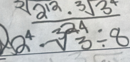  2^(12)· 3sqrt(3^4)/2^4· sqrt[3](3)/ 8 