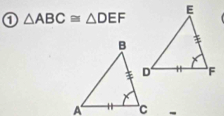 0 △ ABC≌ △ DEF
-