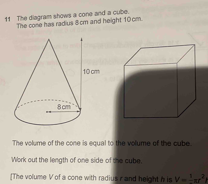 Solved: The diagram shows a cone and a cube. The cone has radius 8cm ...
