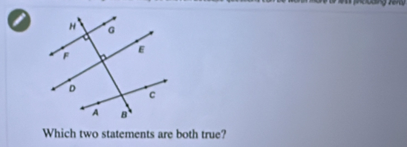 a
Which two statements are both true?