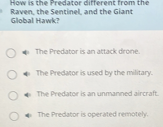 Solved: How is the Predator different from the Raven, the Sentinel, and ...