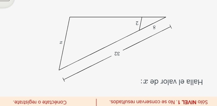 Sólo NIVEL 1. No se conservan resultados. Conéctate o regístrate.