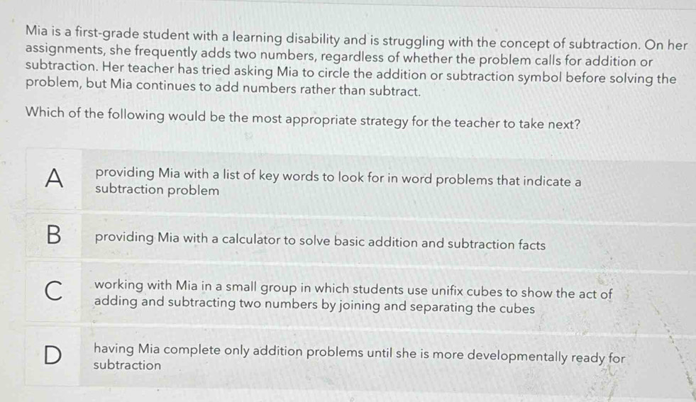 Solved: Mia is a first-grade student with a learning disability and is ...