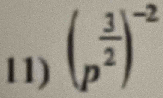 (p^(frac 3)2)^-2