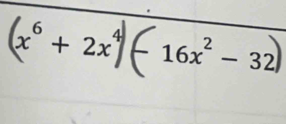 (x° + 2x) ∈ 16x² - 32