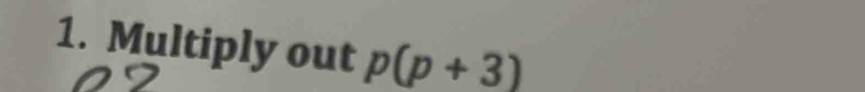 Multiply out p(p+3)