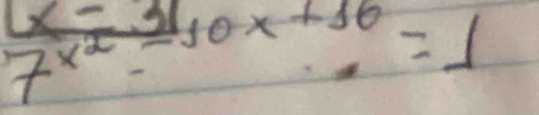  (x-31)/7x^2- 10x+16=1