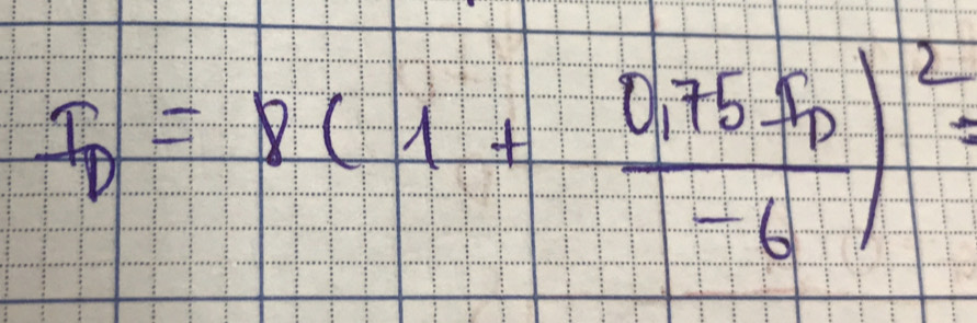 I_D=8(1+frac 0.75I_D-6)^