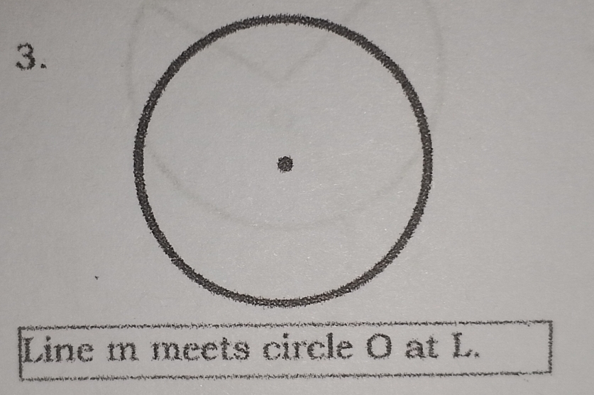 Line m meets circle O at L.