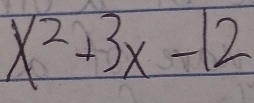 x^2+3x-12