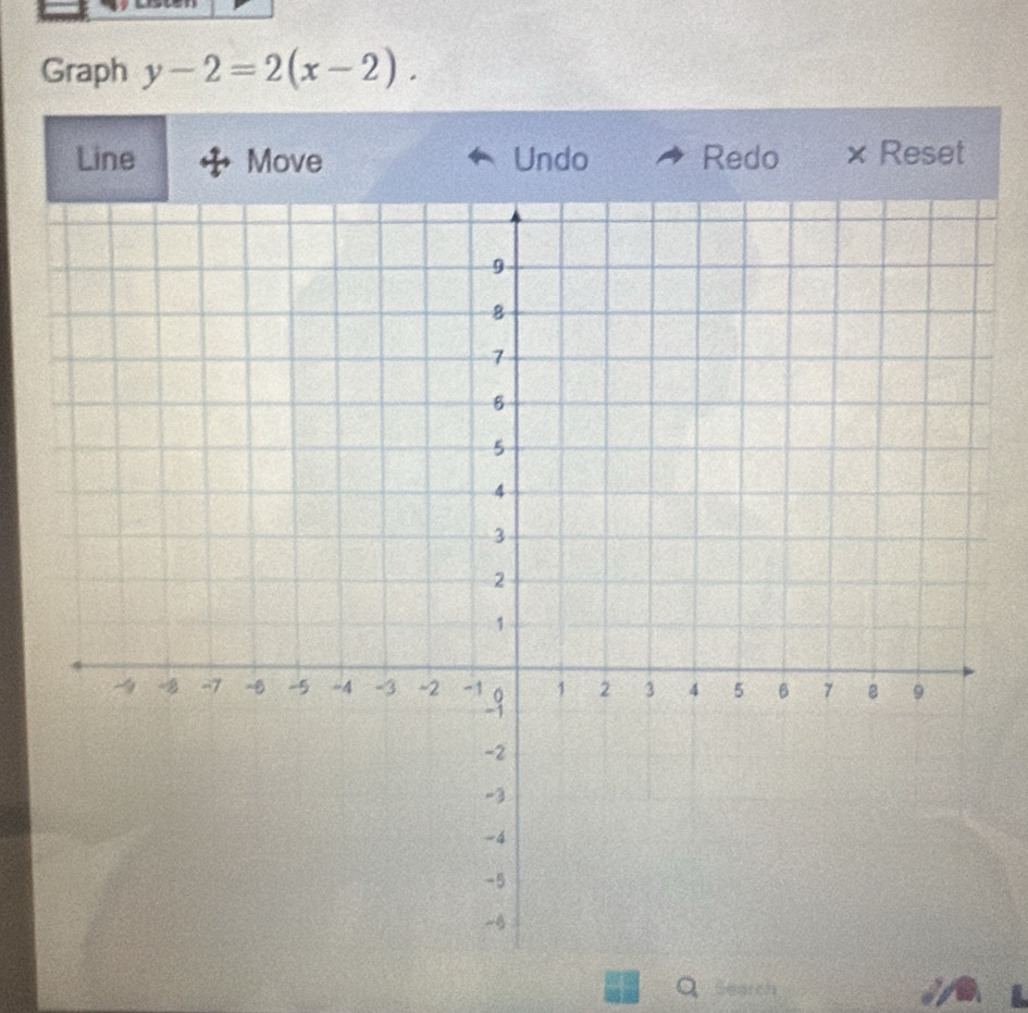 Graph y-2=2(x-2). 
Line Move Undo Redo × Reset 
Search