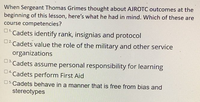 Solved: When Sergeant Thomas Grimes thought about AJROTC outcomes at ...