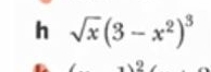 sqrt(x)(3-x^2)^3
2