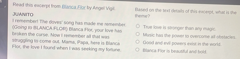 Solved: Read this excerpt from Blanca Flor by Angel Vigil. Based on the ...