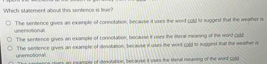 Solved: Which statement about this sentence is true? The sentence gives ...