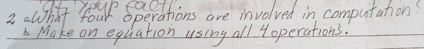 Make an equation using all 4operations.