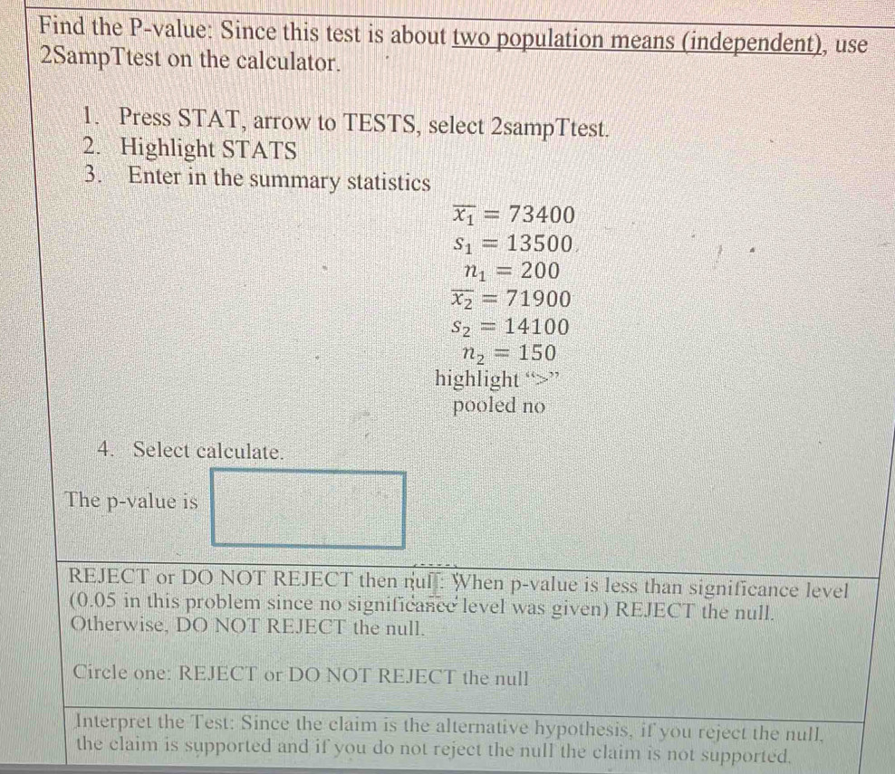 Solved: Find the P -value: Since this test is about two population ...