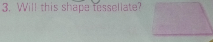 Will this shape tessellate?