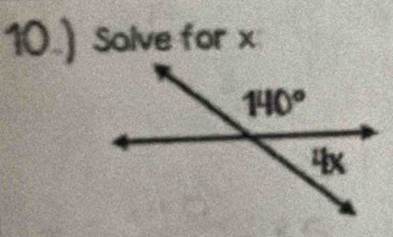 10.) Solve for x