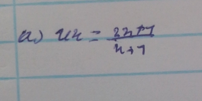 a ) u_4= (2n+7)/n+7 