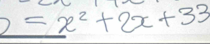 2=x^2+2x+33