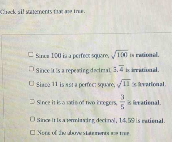 Solved: Check all statements that are true. Since 100 is a perfect ...