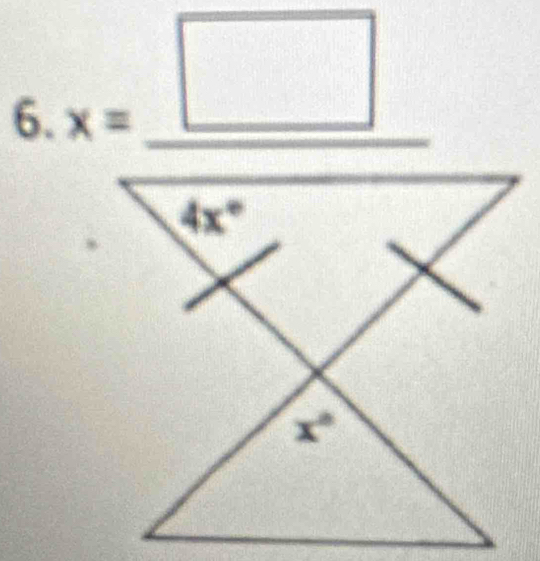 x=_ □ 
4x°
x°