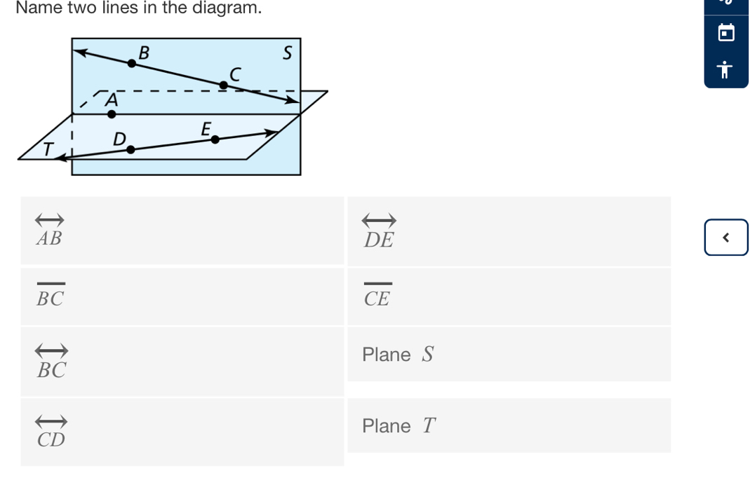 Name two lines in the diagram.
B
S
C
A
D E
T