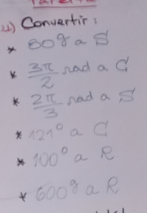 () Convertir; 
x log _aS
 3π /2  sad ac
 2π /3  nad a
121°aC
100°ae
beginarrayr 100a * 600gaRendarray