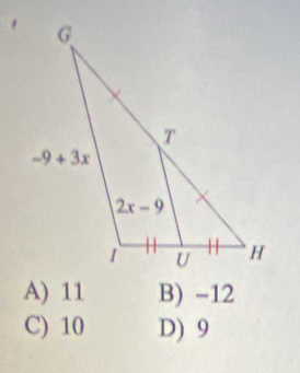 A) 11 B) -12
C) 10 D) 9