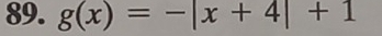 g(x)=-|x+4|+1