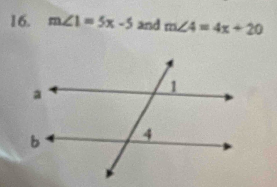 m∠ 1=5x-5 and m∠ 4=4x+20