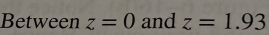 Between z=0 and z=1.93