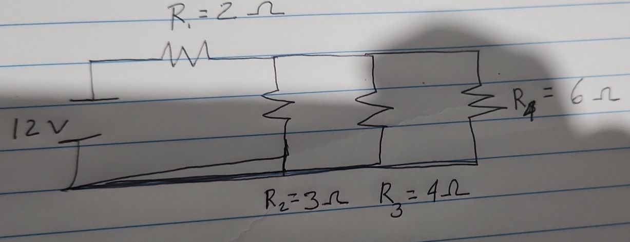 R_1=2Omega
R_4=6Omega
12v
R_2=3Omega R_3=4Omega