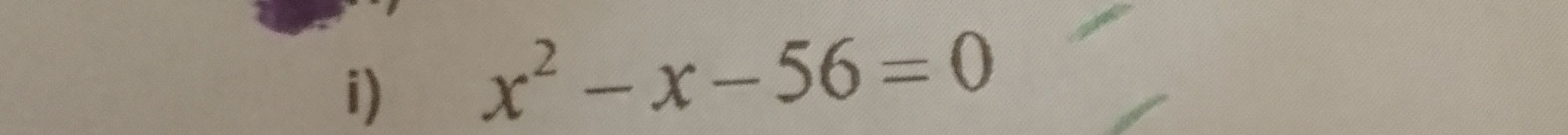 x^2-x-56=0