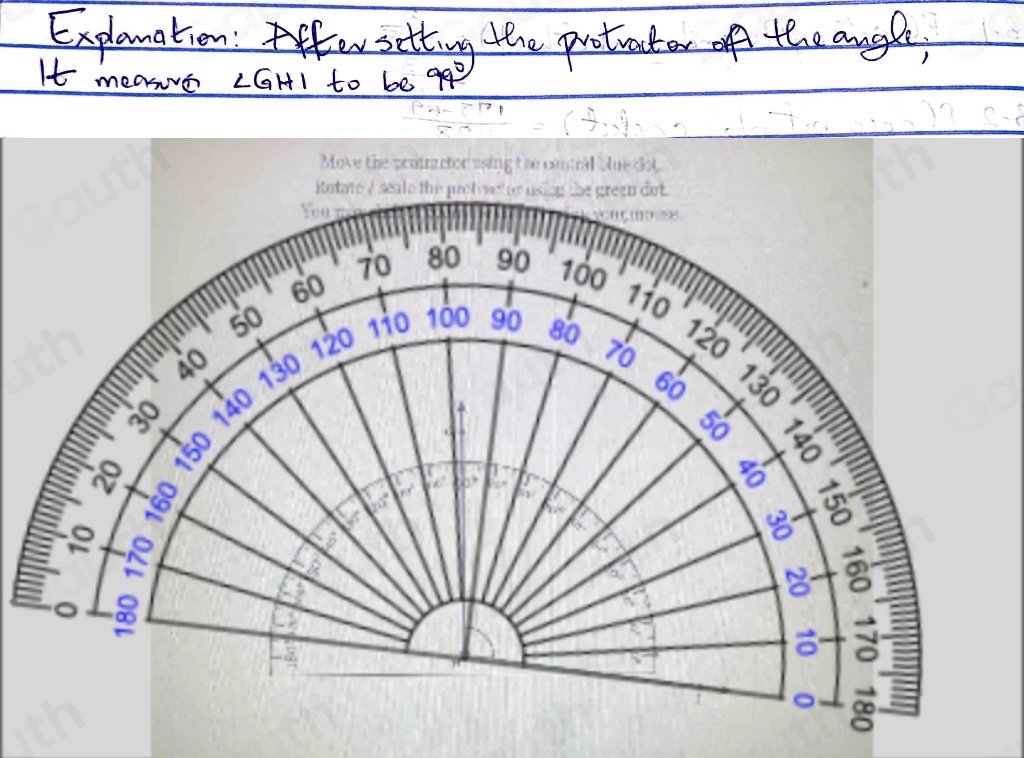 Solved: Move the protractor using the central blue dot. Rotate / scale ...