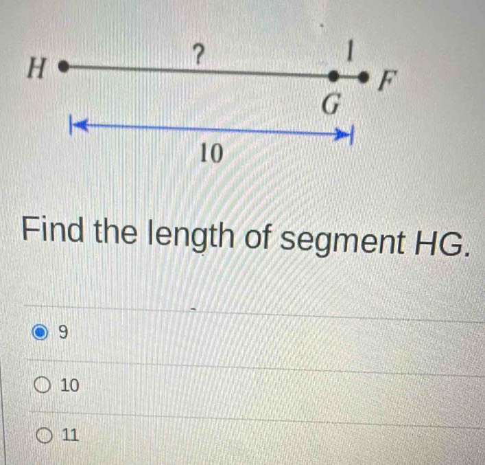 Find the length of segment HG.
9
10
11