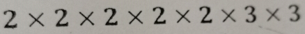 2* 2* 2* 2* 2* 3* 3