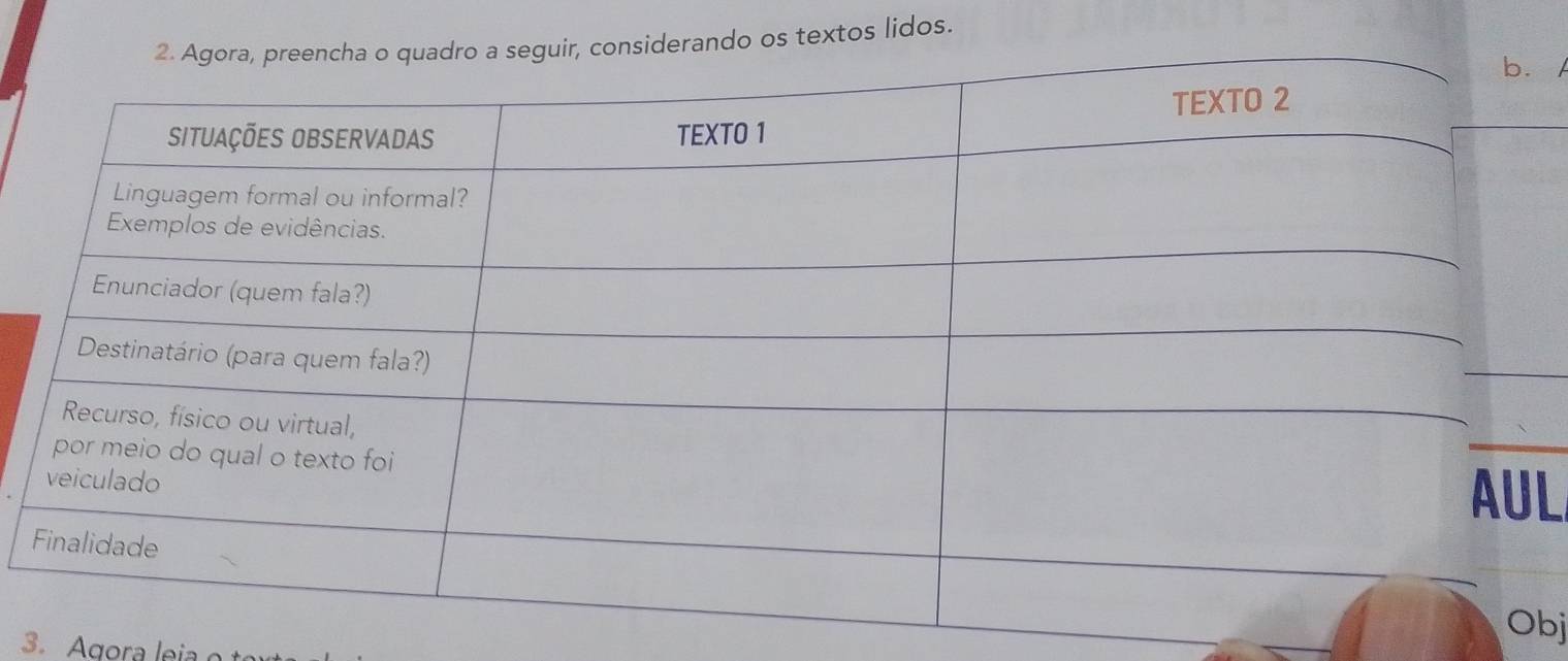 ando os textos lidos. 
. 
L 
bj 
3. Agora leia o